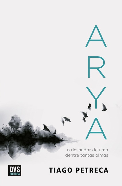 Arya - Tiago Petreca