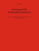 Cover-Bild zum Titel 'Vorhang auf für Schlüsselkompetenzen!' von 'Hans Jecht'