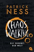 Cover-Bild zum Titel 'Chaos Walking - Die Zukunft der Welt' von 'Patrick Ness'