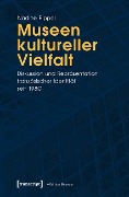 Cover-Bild zum Titel 'Museen kultureller Vielfalt' von 'Nadine Pippel'