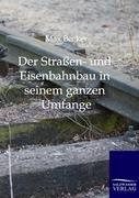 Der Straßen- und Eisenbahnbau in seinem ganzen Umfange - Max Becker