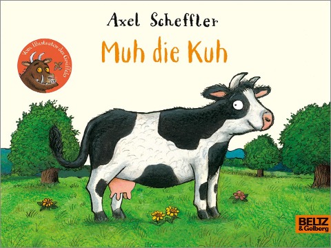 Muh die Kuh - Axel Scheffler