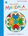 Cover-Bild zum Titel 'Das große Mandala Malbuch: Zauberwelten zum Entspannen' von 'Johannes Rosengarten'