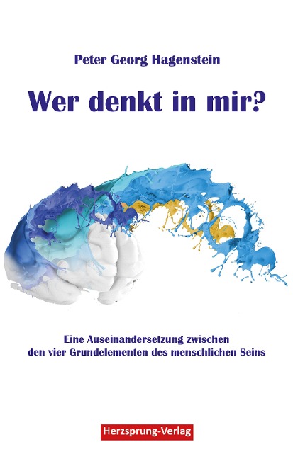 Wer denkt in mir? - Peter Georg Hagenstein