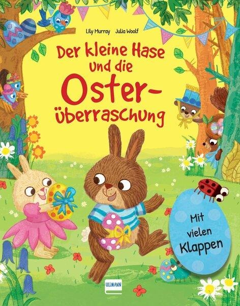 Der kleine Hase und die Osterüberraschung - Lily Murray