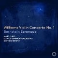 Williams: Violinkonzert Nr.1 & Bernstein: Serenade - James/Deneve Ehnes