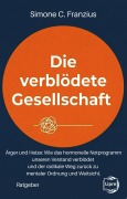 Cover-Bild zum Titel 'Die verblödete Gesellschaft' von 'Simone C. Franzius'