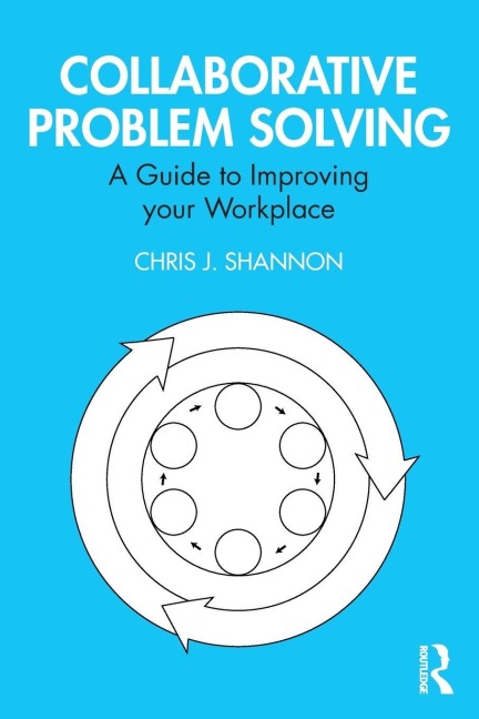 Collaborative Problem Solving - Chris J. Shannon