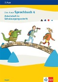 Das Auer Sprachbuch 4. Arbeitsheft in Schulausgangsschrift Klasse 4. Ausgabe Bayern - 
