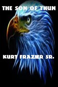 Cover-Bild zum Titel 'The Son of Thun' von 'Kurt Frazier'