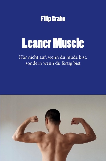 Leaner Muscle - Filip Graho