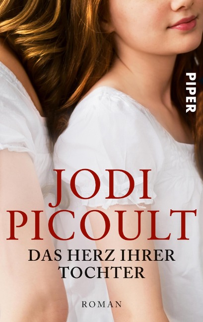 Das Herz ihrer Tochter - Jodi Picoult