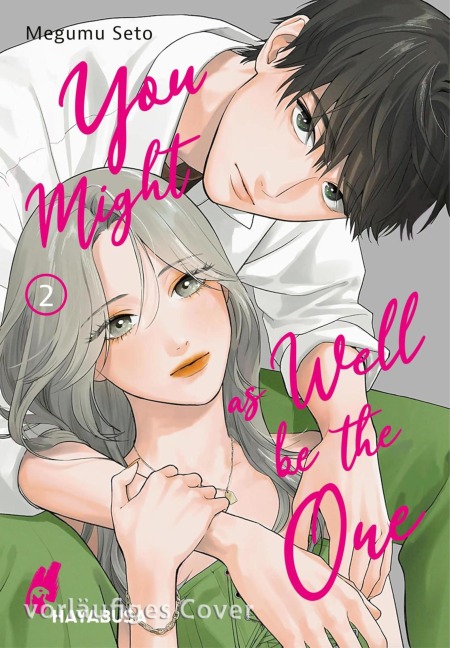 You Might as Well be the One 2 - Megumu Seto
