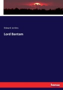 Cover-Bild zum Titel 'Lord Bantam' von 'Edward Jenkins'