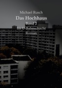 Cover-Bild zum Titel 'Das Hochhaus' von 'Michael Rusch'