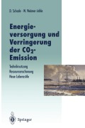 Cover-Bild zum Titel 'Energieversorgung und Verringerung der CO2-Emission' von 'Diethard Schade, Wolfgang Weimer-Jehle'