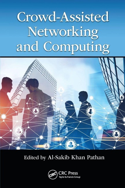 Crowd Assisted Networking and Computing - 