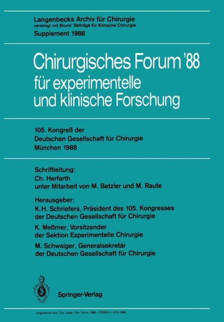 105. Kongreß der Deutschen Gesellschaft für Chirurgie München, 6.-9. April 1988 - 