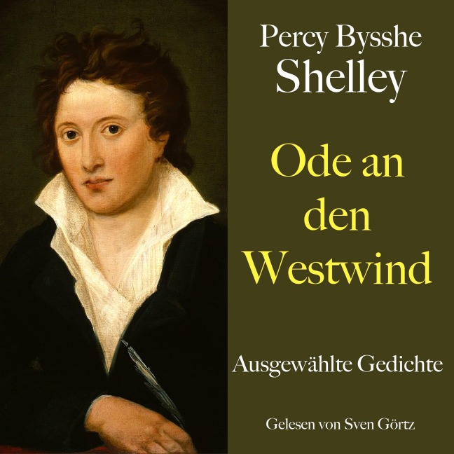 Percy Bysshe Shelley: Ode an den Westwind - Percy Bysshe Shelley