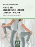 Cover-Bild zum Titel 'Hilfe bei Knorpelschäden und Arthrose' von 'Ronald Dorotka'