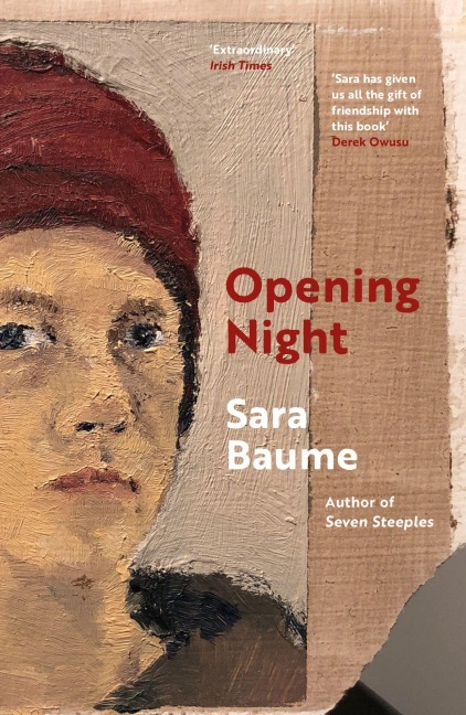 Opening Night - Sara Baume