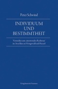 Cover-Bild zum Titel 'Individuum und Bestimmtheit' von 'Peter Schwind'