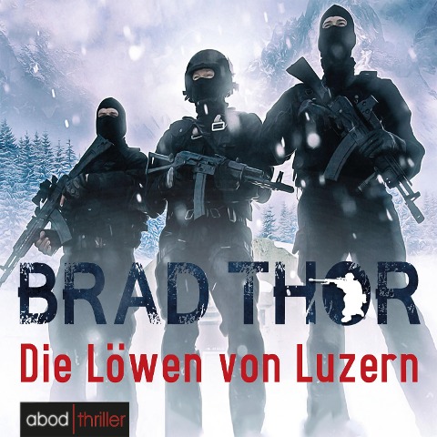 Die Löwen von Luzern - Brad Thor