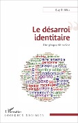 Cover-Bild zum Titel 'Le désarroi identitaire' von 'Guy Di Meo'