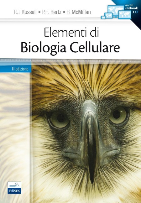Elementi di biologia cellulare - Peter J. Russell, P. E. Hertz, B. Mcmillan