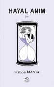 Cover-Bild zum Titel 'Hayal Anim' von 'Hatice Nayir'