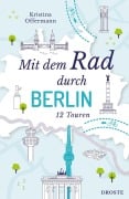 Cover-Bild zum Titel 'Mit dem Rad durch Berlin' von 'Kristina Offermann'