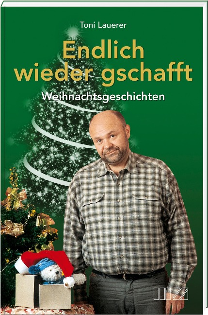 Endlich wieder gschafft - Toni Lauerer
