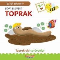 Kücük Hikayeler Dört Element Toprak - Kolektif