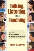 Cover-Bild zum Titel 'Talking, Listening, and Teaching' von 'Thomas S. C. Farrell'