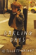 Cover-Bild zum Titel 'Darling Days' von 'Io Tillett Wright'