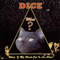 Cover-Bild zum Titel 'What,If My Black Cat Is An Alien?' von 'Dice'