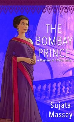 The Bombay Prince - Sujata Massey