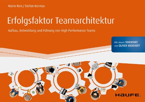 Erfolgsfaktor Teamarchitektur - Mario Reis, Stefan Kermas