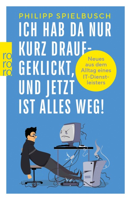 Ich hab da nur kurz draufgeklickt, und jetzt ist alles weg! - Philipp Spielbusch