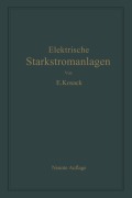Cover-Bild zum Titel 'Elektrische Starkstromanlagen' von 'Emil Kosack'