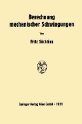 Berechnung mechanischer Schwingungen - Fritz Söchting