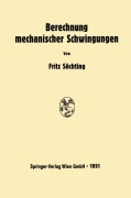 Cover-Bild zum Titel 'Berechnung mechanischer Schwingungen' von 'Fritz Söchting'