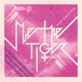 Cover-Bild zum Titel 'What Is Beautiful Never Dies' von 'Me The Tiger'