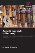 Cover-Bild zum Titel 'Rozwój turystyki kulturowej' von 'S Maina Thiong'o'