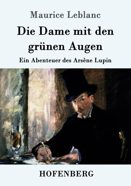 Die Dame mit den grünen Augen - Maurice Leblanc