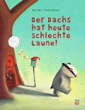 Cover-Bild zum Titel 'Der Dachs hat heute schlechte Laune' von 'Moritz Petz'