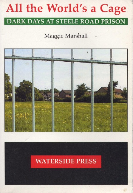 All the World's a Cage - Maggie Marshall