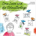Oma Luise und die Schmetterlinge - Christina Kuhn, Anja Rutenkröger