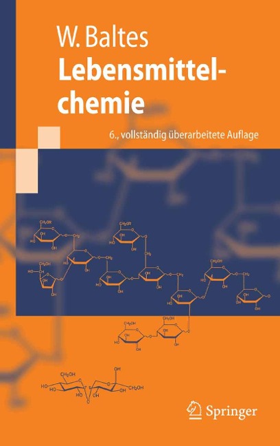 Lebensmittelchemie - Werner Baltes
