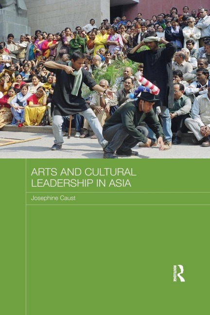 Arts and Cultural Leadership in Asia - 